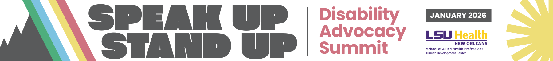 Graphic featuring three summit peaks, next to a rainbow that includes the disability pride flag colors, and a sun on the far right side. Text reads: Speak Up Stand Up Disability Advocacy Summit January 2026 