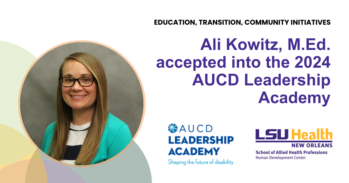 Ali Kowitz, M.Ed. accepted into the 2024 AUCD Leadership Academy 