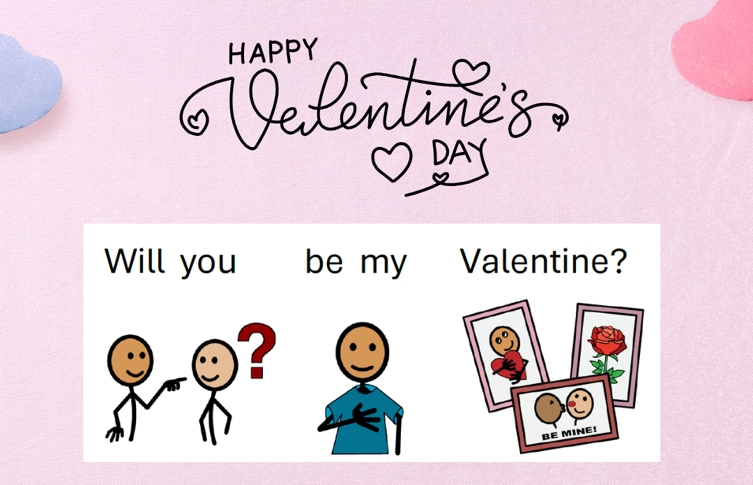 Happy Valentines Day with social script that has images depciting "Will you be my valentine?"